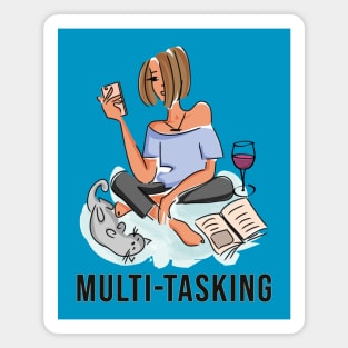 Multitasking girl with wine, books, cell phone and her cat! Magnet